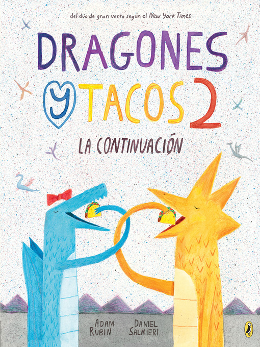 Title details for Dragones y Tacos 2 by Adam Rubin - Wait list